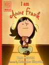 Cover image for I Am Anne Frank